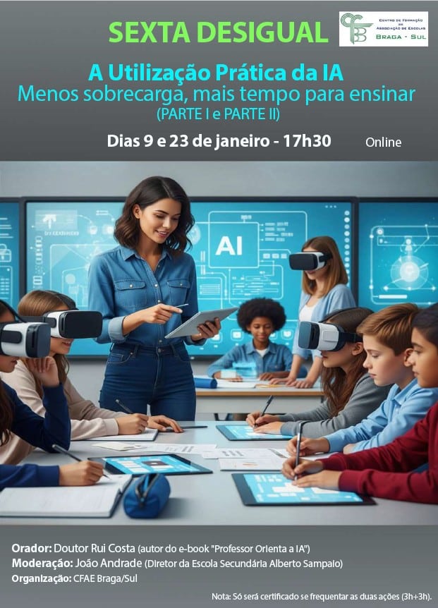 Cartaz da formação certificada Sexta Desigual sobre utilização prática da IA para professores em Braga